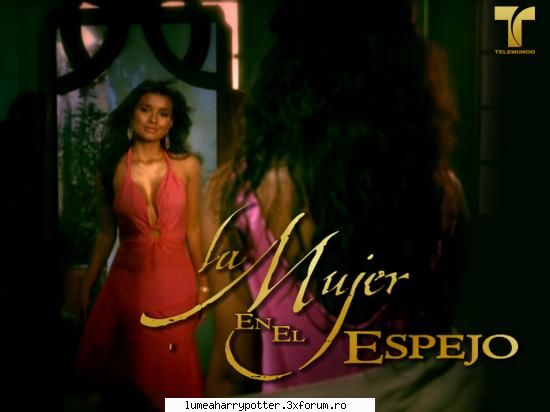 Care e telenovela voastra preferata? - Juramantul,Femeia din oglinda si Mercado de - Witch