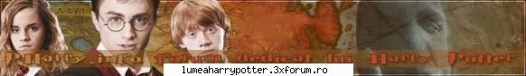 Forum dedicat lui HARRY POTTER - Nu uitati sa va inregistrati...toata lumea e bine - Witch